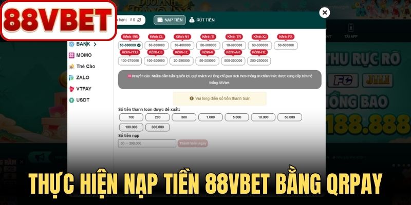 Chi tiết thực hiện nạp tiền 88VBET bằng QRPAY